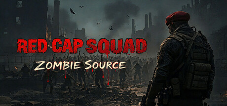Red Cap Squad: Zombie Source/红帽小队：血战尸潮