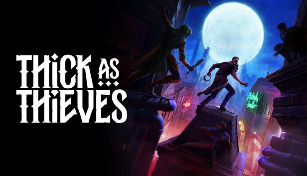 Steam - Thick As Thieves