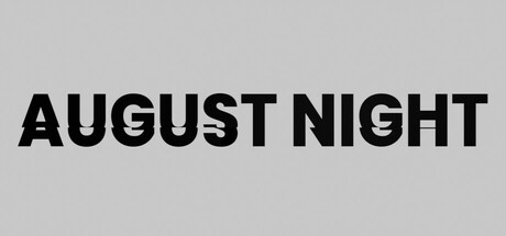 August Night
