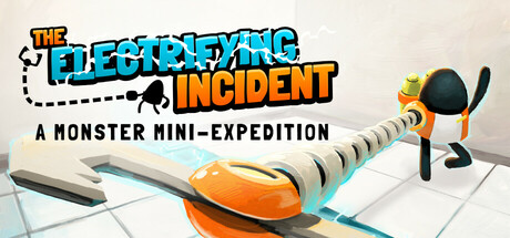 《电力事故：怪兽迷你远征/惊险事件：怪兽迷你探险 The Electrifying Incident: A Monster Mini-Expedition/Electrify Incident: Monster Expedition》Build.18111907Build 18111907官中简体