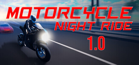 摩托车夜行/Motorcycle Night Ride-集游星软件站