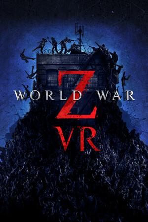 僵尸世界大战VR/World War Z VR