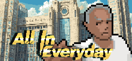 《赢了嫩模 输了不活 All In Everyday》-Build 16585433官中简体