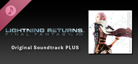 LIGHTNING RETURNS:FINAL FANTASY XIII Original Soundtrack PLUS