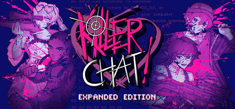 Killer Chat! – Expanded Edition