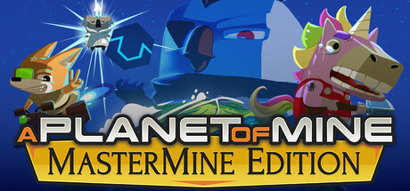 我的星球：大师矿工版/A Planet of Mine MasterMine Edition