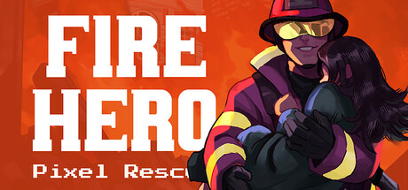 消防英雄：像素救援/Fire Hero – Pixel Rescue-悟界ShareHub