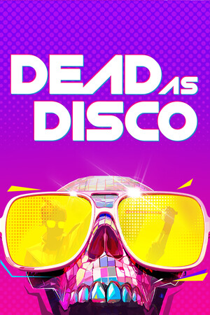 亡命迪斯科/死亡迪斯科/Dead as Disco