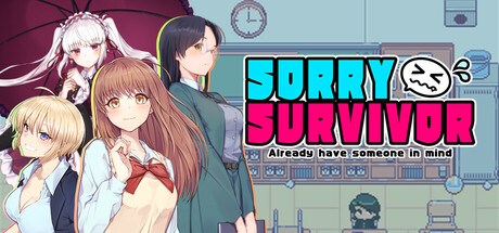 对不起,生还者/SORRY SURVIVOR-绿树游戏社区