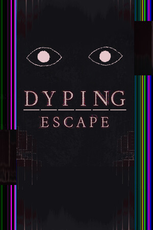 死亡逃生：生死敲定/Dyping Escape