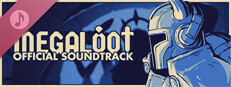 Megaloot Soundtrack