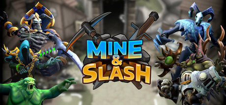 挖掘与斩杀 | Mine & Slash