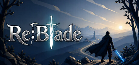 Re:Blade（刀锋异闻录）官方中文版 | 全DLC整合包 | 百度网盘直下即玩