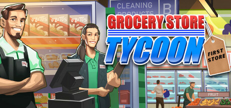 零售大亨 – 从零起步(Grocery Store Tycoon – First Shop) Build.22145978 [中文][3.44G]-极客游戏