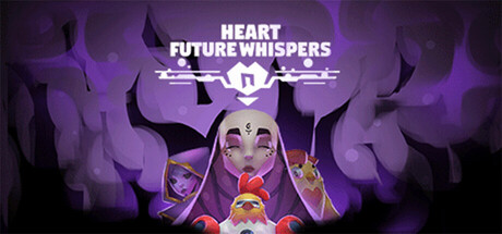 心之未来低语 | Heart: Future Whispers