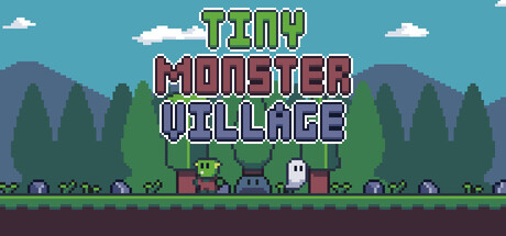 小怪村庄/Tiny Monster Village                            新游发布
