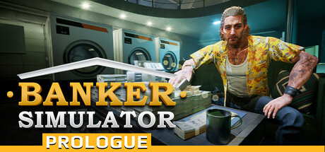 银行人生 银行家模拟器（Banker Simulator: Prologue）Build.21385549 [中文][6.94G]