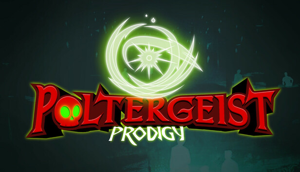 Save 25% on Poltergeist Prodigy on Steam