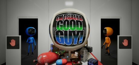 I'm Truely a Good Guy!/我真是好人！