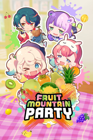 水果山 派对/Fruit Mountain Party