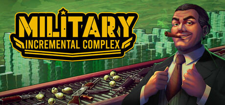 《军工放置大亨 》 Military Incremental Complex-未玩VIGAME