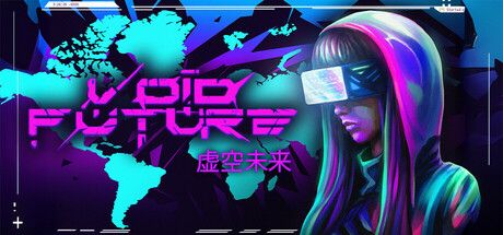 虚空未来：黑客协议 (Void Future – Hacking Protocol) Build.24453716 [中文][16.2G]-极客游戏
