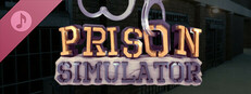 Prison Simulator Soundtrack