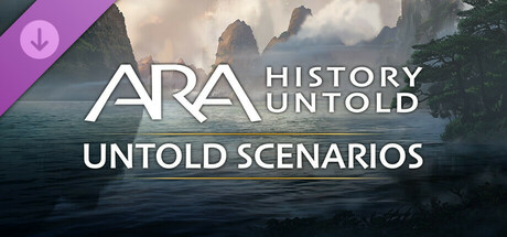 Ara: History Untold – Untold Scenarios