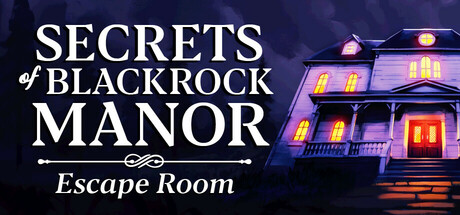 密室逃脱 | Secrets of Blackrock Manor – Escape Room