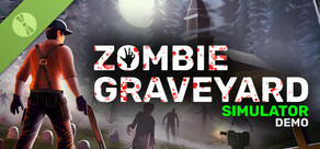 Zombie Graveyard Simulator Demo