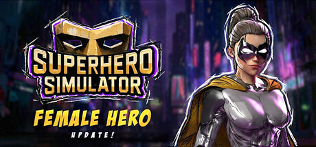 超级英雄模拟器/Superhero Simulator-123资源库-免费的高质量游戏资源网站