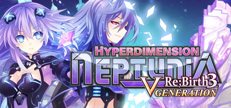 《超次元海王星：重生3 V世纪/Hyperdimension Neptunia Re;Birth3 V Generation》v1.22豪华版|容量13GB|官方繁体中文|支持键盘.鼠标.手柄|赠多项修改器|赠70级满金币初始存档