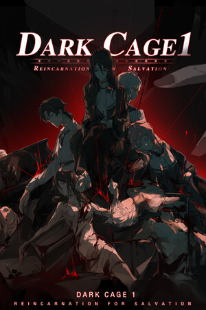 里世界学院1:终末轮回救赎/Dark Cage1:Reincarnation For Salvation