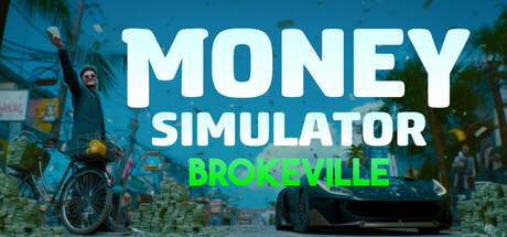 金钱模拟器：布罗克维尔 (Money Simulator - Brokeville) Build.21917676 [中文][4.08G]-极客游戏