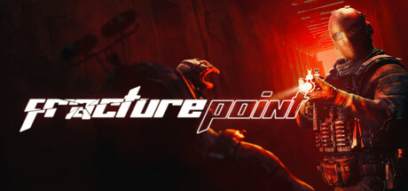 《Fracture Point》v20260922-P2P-官中免安装-简中13.0GB