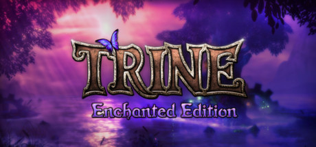 《三位一体：增强版 Trine Enchanted Edition》免安装中文版