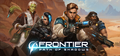 边境：暗影之路/Frontier: Path of Shadows