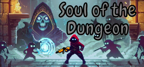 地牢之魂/Soul of the Dungeon-123资源库 - 免费单机游戏资源下载网站