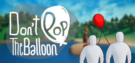 《不要戳破气球 Don't Pop The Balloon》v1.0.6Build 23632948官中免安装-简中924MB