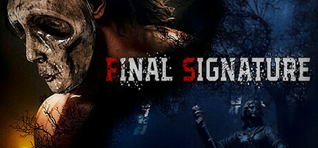 《最终署名/Final Signature》-Build 19536118官中简体
