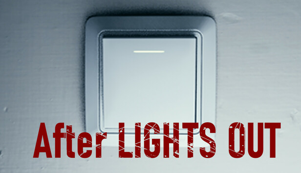 Steam：After Lights Out