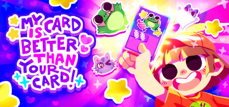 我的牌更好！/My Card Is Better Than Your Card!