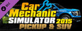 Car Mechanic Simulator 2015 - PickUp & SUV