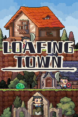 摸鱼小镇/Loafing Town