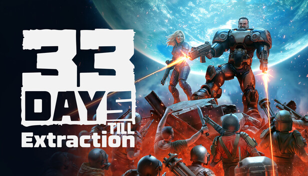 Steam 上的33 Days till Extraction