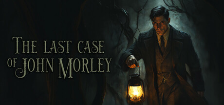 约翰莫利的最后一案/The Last Case of John Morley-鹿星语