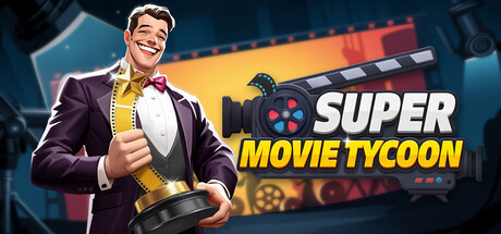 超级电影大亨 | Super Movie Tycoon