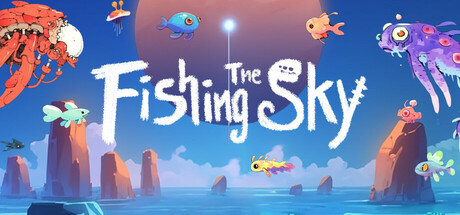 Fishing The Sky/太空渔歌