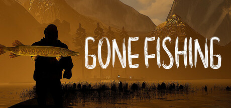 去钓鱼了/消失的钓鱼/GONE Fishing-苏白资源