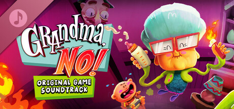 Grandma, No! Soundtrack